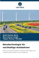 Amit Kumar Bera (U. A.) | Nanotechnologie FüR Nachhaltige Autobahnen | Buch