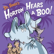 Dr. Seuss's Horton Hears a Boo!, Library by Bradford, Wade; Brannon, Tom (ILT...