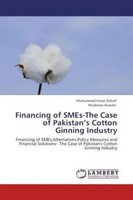 Muhammad Imran Ashraf (U. A.) | Financing Of Smes-The Case Of Pakistan's...