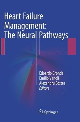 Heart Failure Management: The Neural Pathways - 9783319797168
