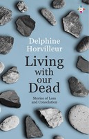 Living With Our Dead | Delphine Horvilleur | Englisch | Taschenbuch | Gebunden