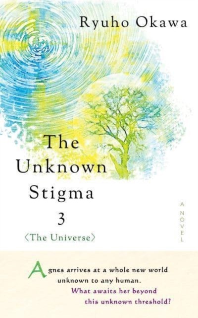 Unknown Stigma 3 (the Universe) by Ryuho Okawa (Hardback Book)