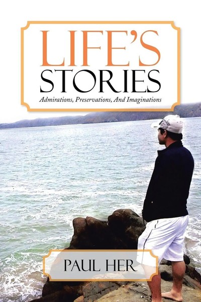 Paul Her | Life's Stories | Taschenbuch | Englisch (2013) | Xlibris-image