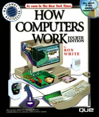 How Computers Work (How It Works Series) - Paperback By White, Ron - GOOD