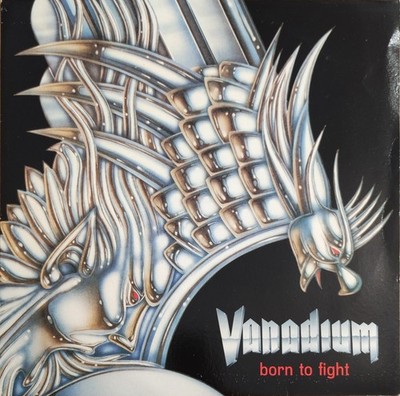 VANADIUM - BORN TO FIGHT - ITALY - DAI 30420 - 1ST - LP