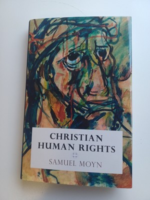 Intellectual History of the Modern Age Ser.: Christian Human Rights by Samuel...