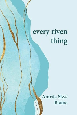 every riven thing Amrita Skye Blaine Taschenbuch Englisch 2025 EAN 9798888389706