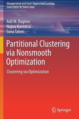 Partitional Clustering via Nonsmooth Optimization: Clustering via Optimization b