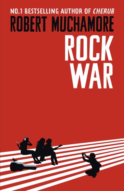 Rock War: Rock War Book 1 by Robert Muchamore (Paperback Book)