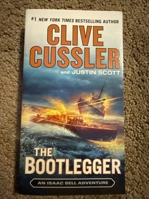Bootlegger by Justin Scott and Clive Cussler (2015)