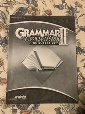 Abeka Grammar  Composition II Teacher Quiz/Test Key 8th Grade