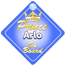 Crown Prince Arlo On Board Personalised Baby Boy Car Sign
