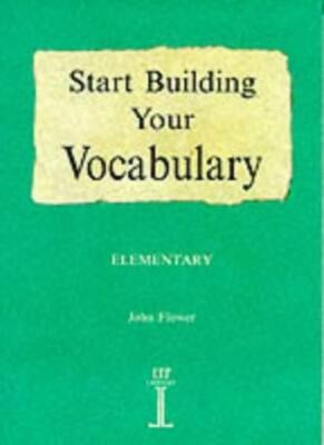 Start Building Your Vocabulary: Elementary (Build Your Vocabular