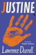 Justine: Introduced by André Aciman by Lawrence Durrell: New