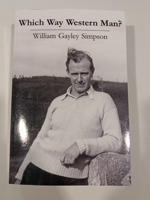 Which Way Western Man? by William Simpson PB