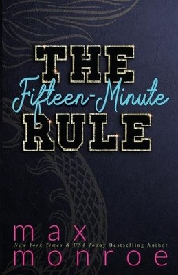 The Fifteen-Minute Rule: 3 (Dickson Uni..., Monroe, Max