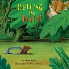 Belling The Tiger - Hardcover By Stoltz, Mary - GOOD