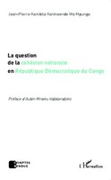 La Question De La CohéSion Nationale En RéPublique DéMocratique Du Congo Buch