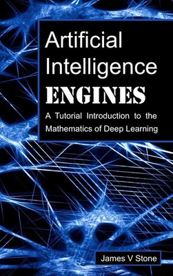 James V Stone | Artificial Intelligence Engines | Buch | Englisch (2019)