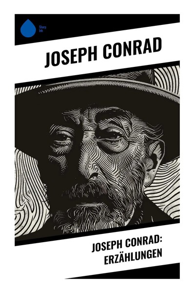 Joseph Conrad | Joseph Conrad: ErzäHlungen | Taschenbuch | Deutsch (2023)-image