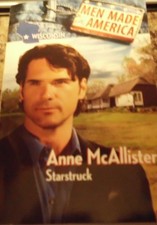 Starstruck (Men Made in America: Wisconsin #49) by Anne McAllister - GOOD