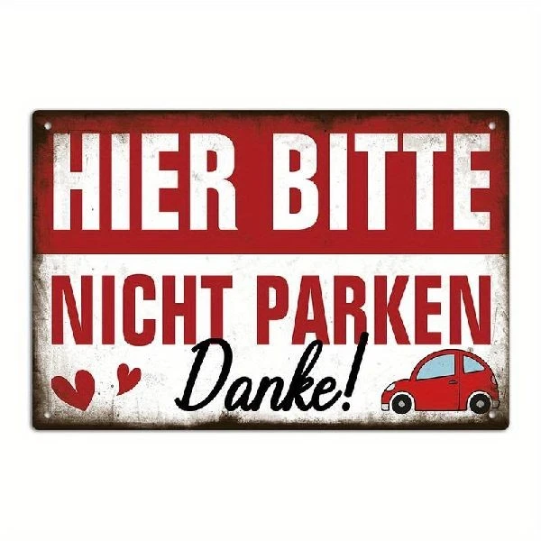 OHNE Blechschild Hier bitte nicht parken Retro 30x20cm TE1207