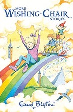 More Wishing-Chair Stories (The Wishing-Chair Series),Enid Blyto
