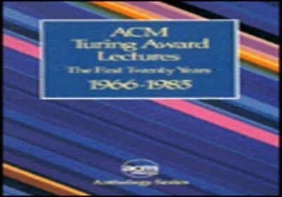 ACM Turing Award Lectures: The First Twenty Yea..., ACM