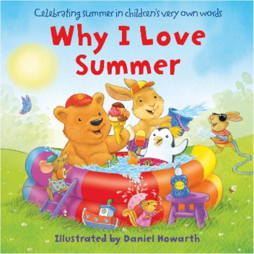 Daniel Howarth Why I Love Summer (Libro di cartone)