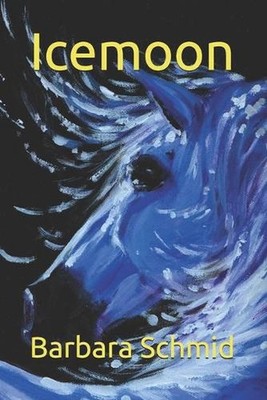 Icemoon by Barbara Schmid Paperback Book