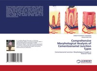 Comprehensive Morphological Analysis Of Cementoenamel Junction Types Taschenbuch
