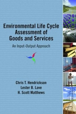 Environmental Life Cycle Assessment of Goods and Services - 9781933115245