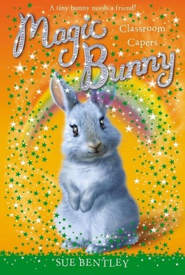 Classroom Capers #4 by Sue Bentley (English) Paperback Book