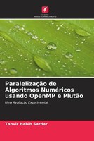 Tanvir Habib Sardar (U. A.) | ParalelizaçãO De Algoritmos NuméRicos Usando...