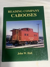 Reading Company Cabooses By John Hall Hardback Book Reading Railroad Company