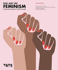 The Art of Feminism - 9781849768344