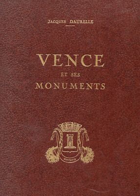 Vence et Ses Monuments - Jacques Daurelle - B