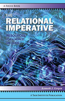 Der relationale Imperativ: Ressourcen für eine Welt auf Edg - Taschenbuch NEU Gergen,