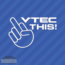 Vtec This V-tec Vinyl Decal Sticker Honda Accord Civic Prelude S2000