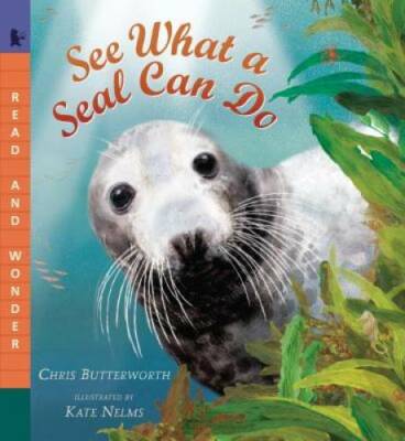 See What a Seal Can Do (Read and Wonder) - Paperback - GOOD