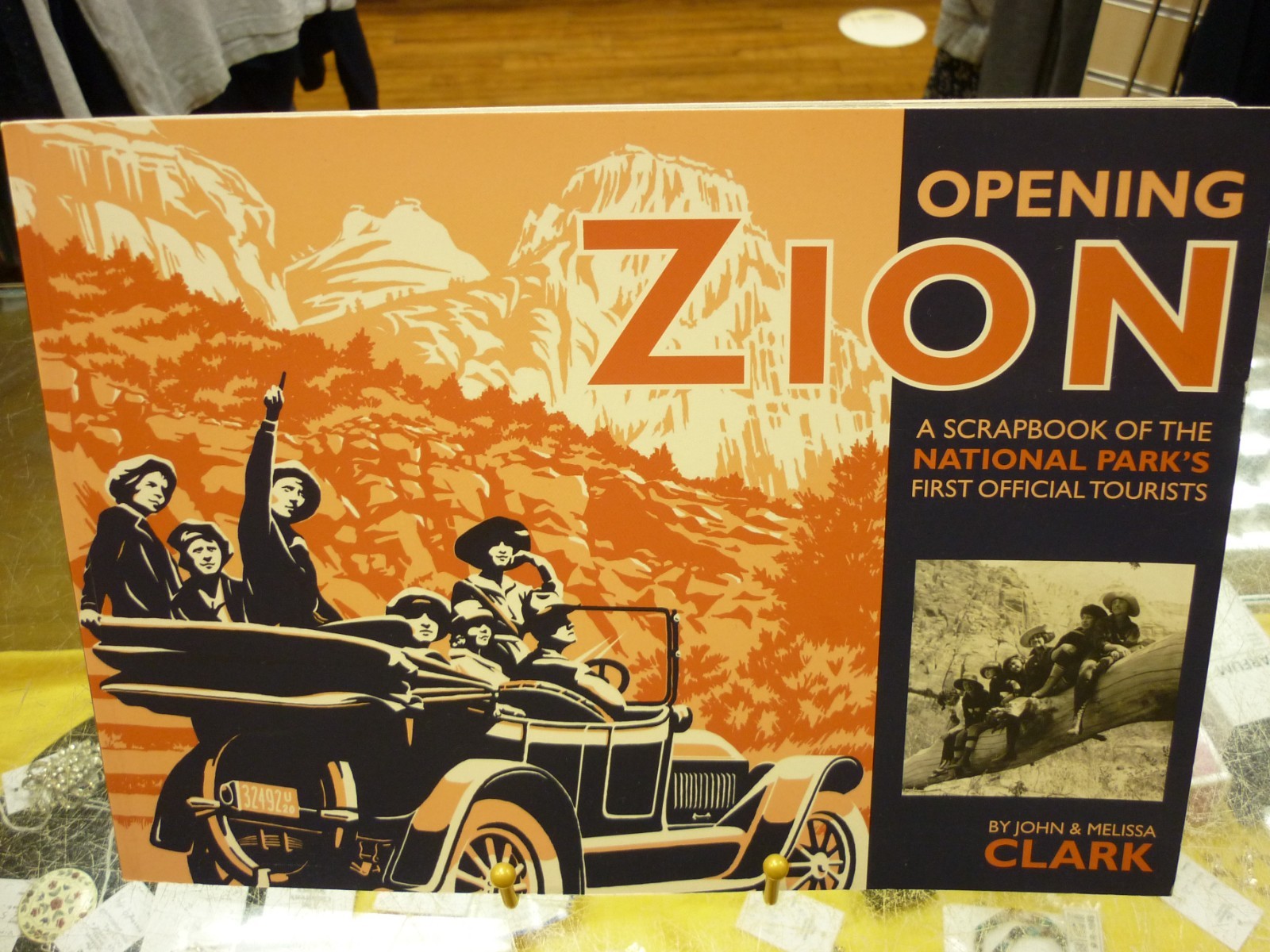 Opening Zion – A Scrapbook of the National Park's First Official Tourists [DL]