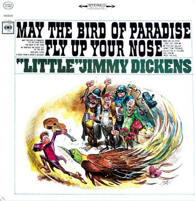 ''LITTLE'' JIMMY DICKENS May the Bird of Paradise Fly up Your Nose US-LP