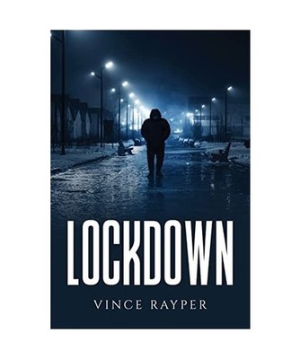LOCKDOWN, Vince Rayper