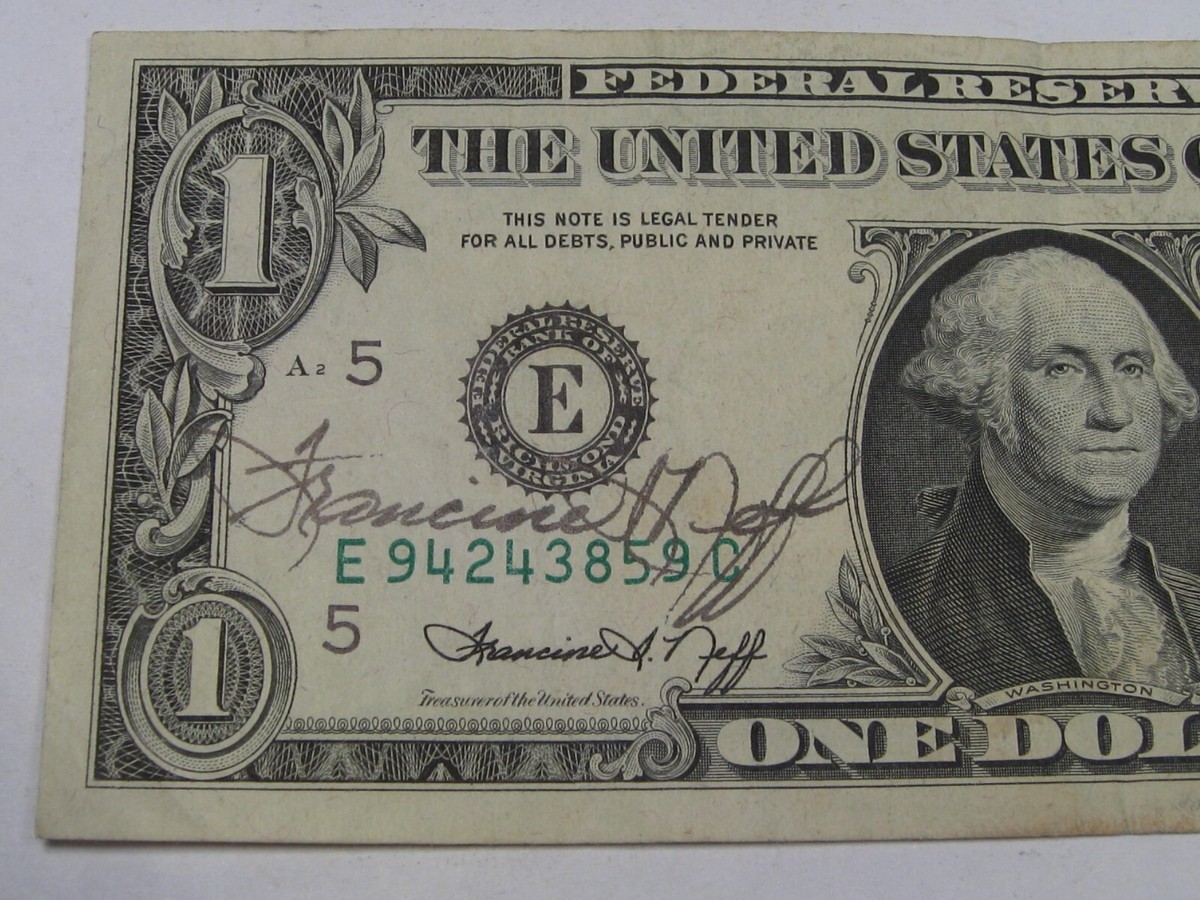1974 $1 FRN Note COURTESEY AUTOGRAPH Treasurer Francine I Neff