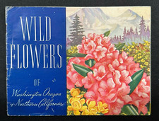 Richfield Oil 1937 Wild Flowers of Oregon Washington & Northern California Book