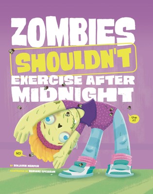 Benjamin Harper Mariano Zombies Shouldn't Exercise After (Paperback) (UK IMPORT)