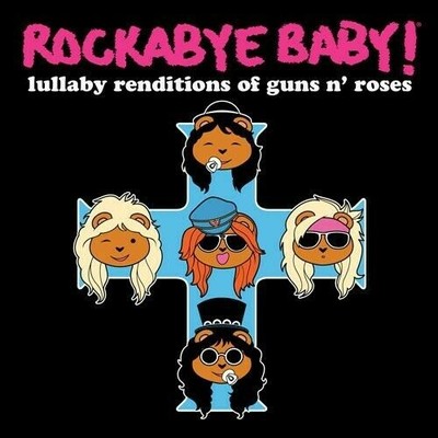 Rockabye Baby Lullaby Rendition of Guns N Roses CD