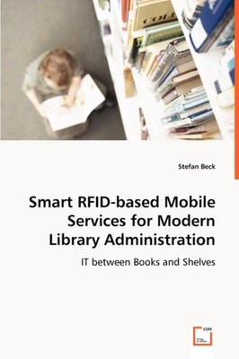 Beck - Smart RFID-based Mobile Services for Modern Library Administrat - X555z