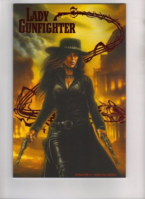 LADY GUNFIGHTER: DESOLATION #1 - MEGA FOIL RED MONTE MOORE KICKSTARTER, 9.6+