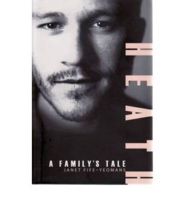 Heath: A Familys Tale - Hardcover By Janet Fife-Yeomans - VERY GOOD